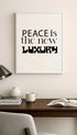 Peace Is the New Luxury Typography Poster Mockup