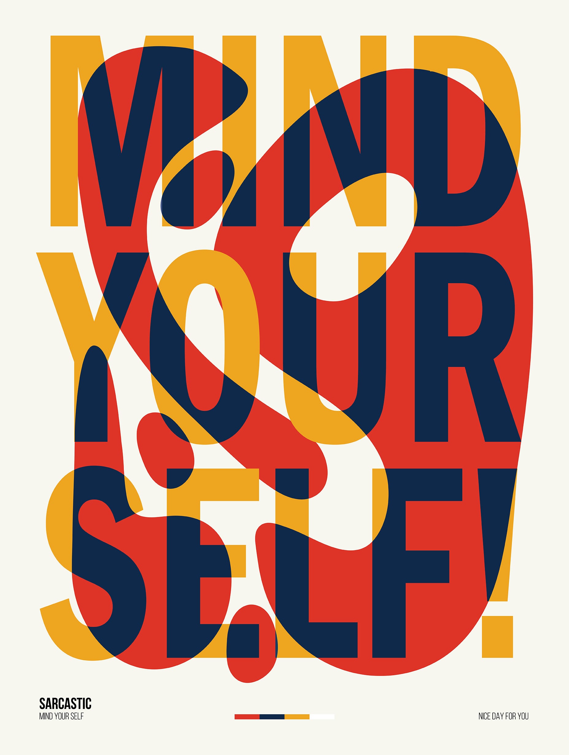 Mind Your Self Poster