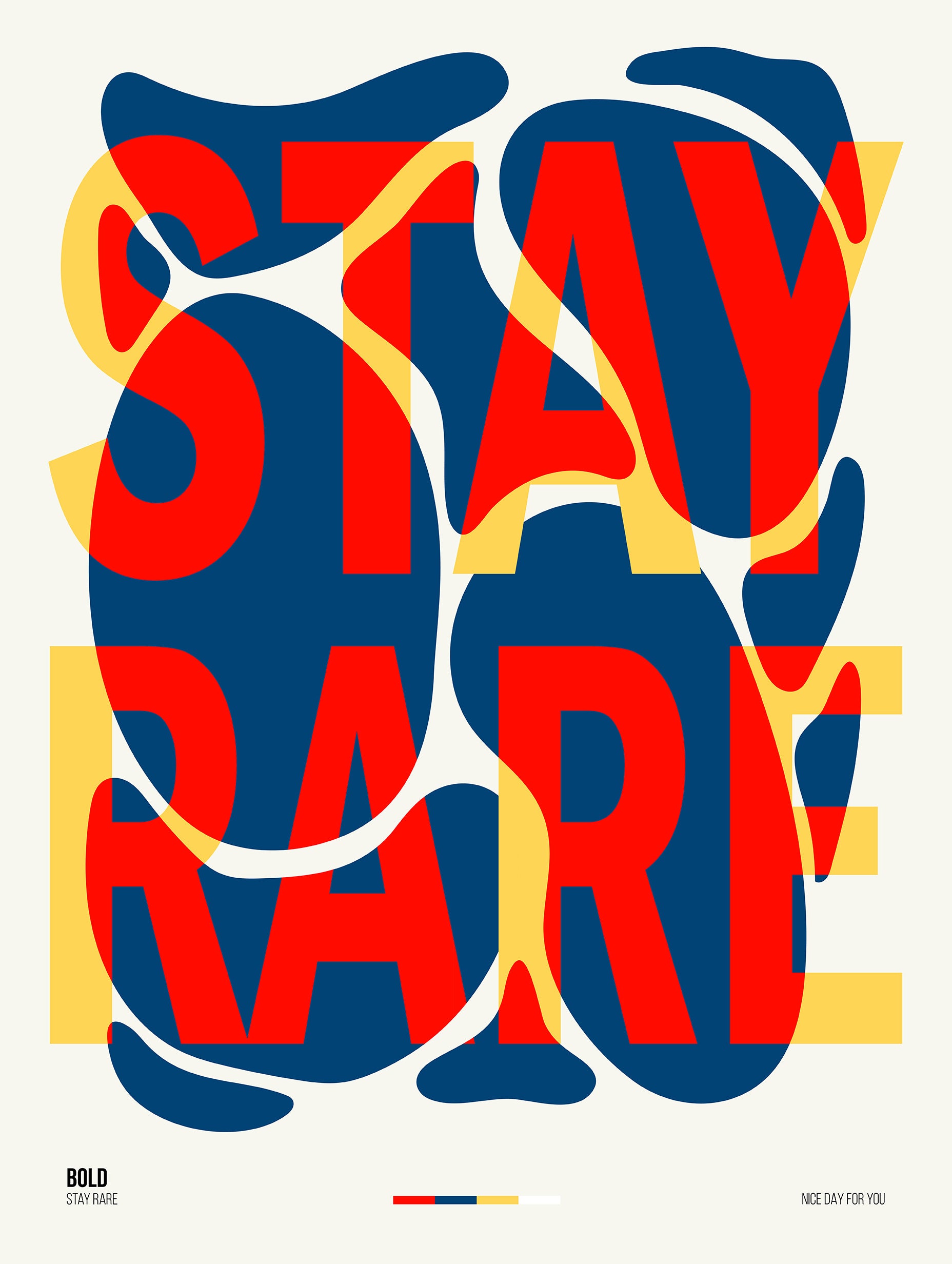 Stay Rare-affisch