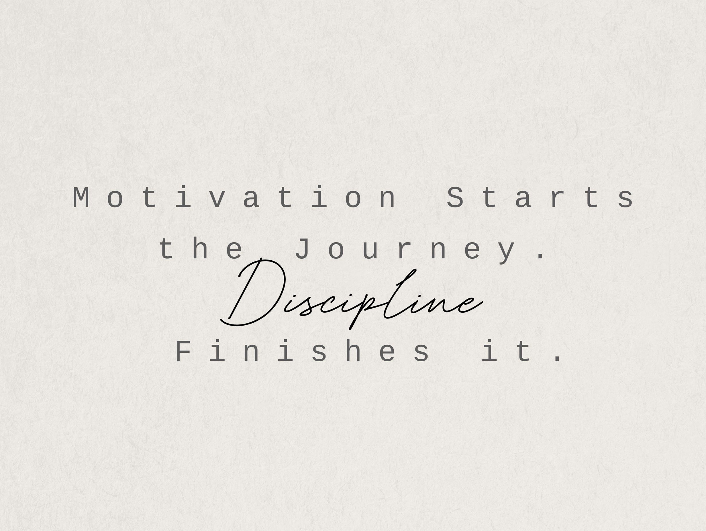 Discipline Finishes Motivational Poster