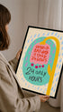 Even A Bad Day Is Only 24 Hours Motivational Poster Mockup