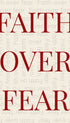 Faith Over Fear Motivational Poster