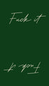 Fuck It Minimalist Typography Poster