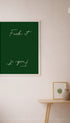 Fuck It Minimalist Typography Poster Mockup