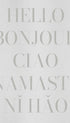 Hello Bonjour Ciao Namaste Ni Håo Poster