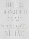 Hello Bonjour Ciao Namaste Ni Håo Poster