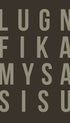 Lugn Fika Mysa Sisu Typography Poster