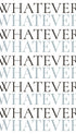 Whatever Typography Poster